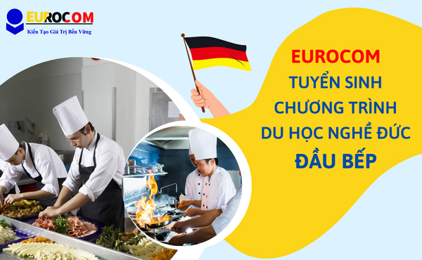 Eurocom tuyển sinh du học nghề Đức ngành đầu bếp